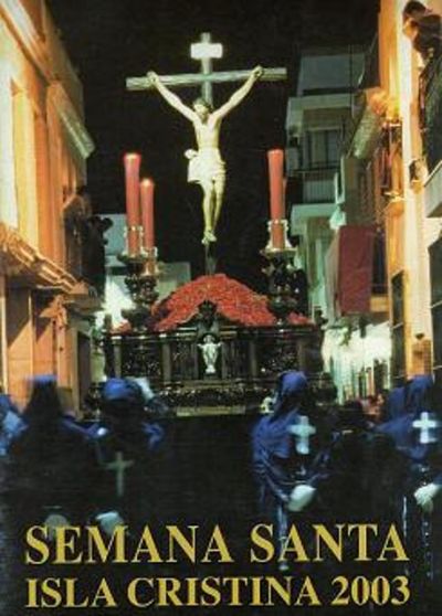 Semana Santa en Isla Cristina 2003 Isla Cristina